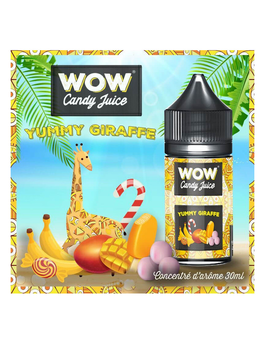 Concentré Yummy Giraffe 30ml - Wow Candy Juice - Made In Vape